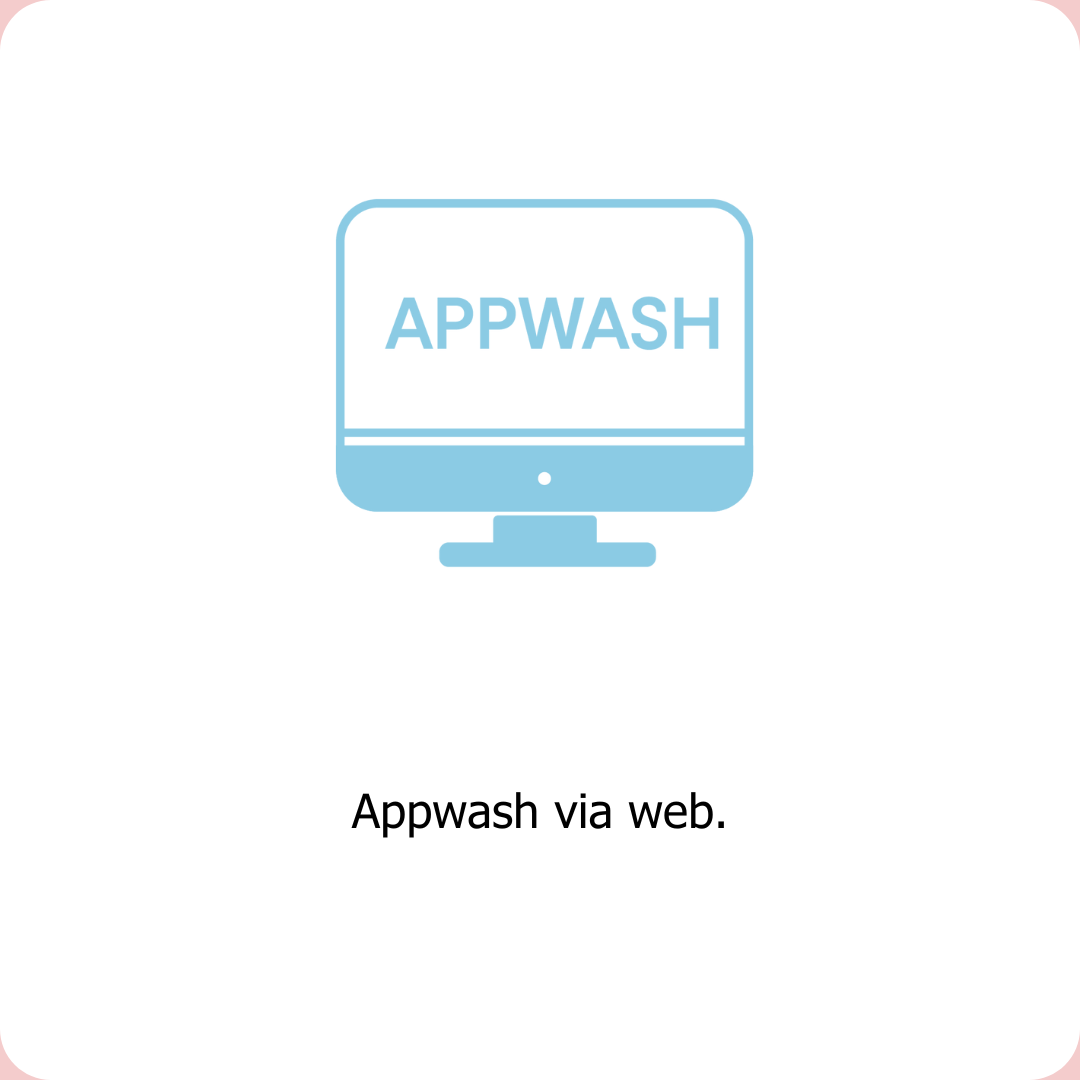 Bruk appwash via web.