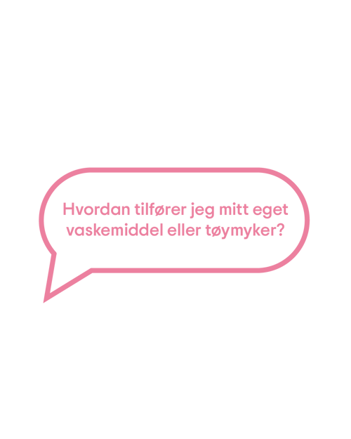 Hvordan tilfører jeg mitt eget vaskemiddel eller tøymykner? Hvordan tilfører jeg mitt eget vaskemiddel eller tøymykner?