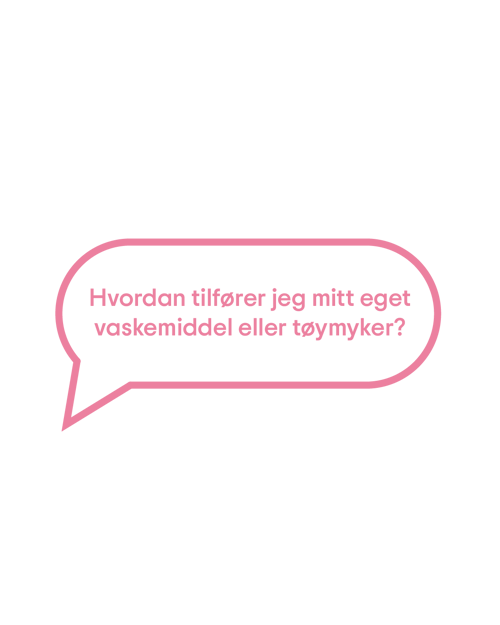 Hvordan tilfører jeg mitt eget vaskemiddel eller tøymykner?