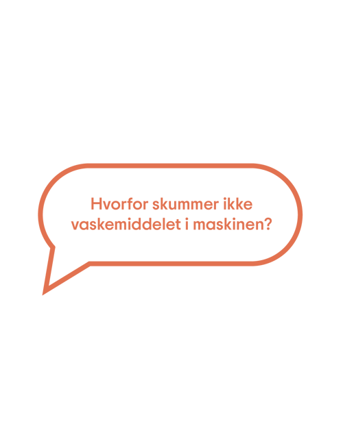 Hvorfor skummer ikke vaskemiddelet i maskinen? Hvorfor skummer ikke vaskemiddelet i maskinen?