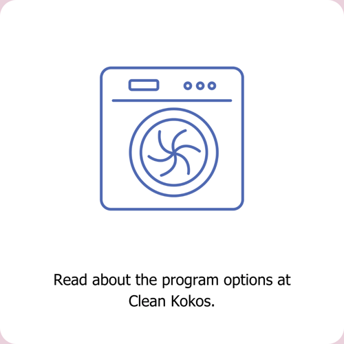 Read about the program options at Clean Kokos.
